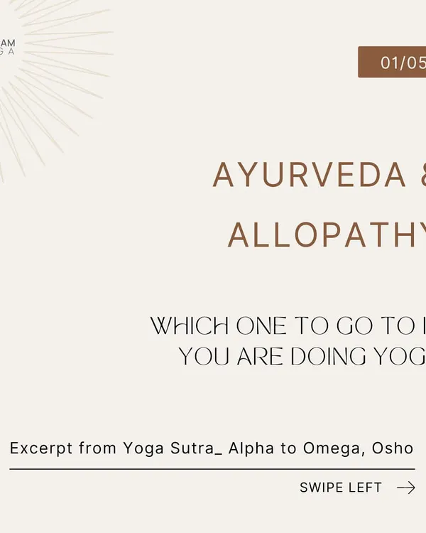 When you are on the yogic path, it is important to choose a system of medicine that supports your inner work. Here is an excerpt I found valuable from the book "Yoga Sutra: Alpha to Omega" that explores the relationship between Ayurveda and Allopathy.