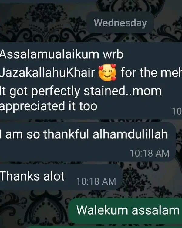 Alhamdulillah. Receiving messages like this makes all the hard work worth it. I'm so glad she and her mom loved the perfectly stained mehndi.