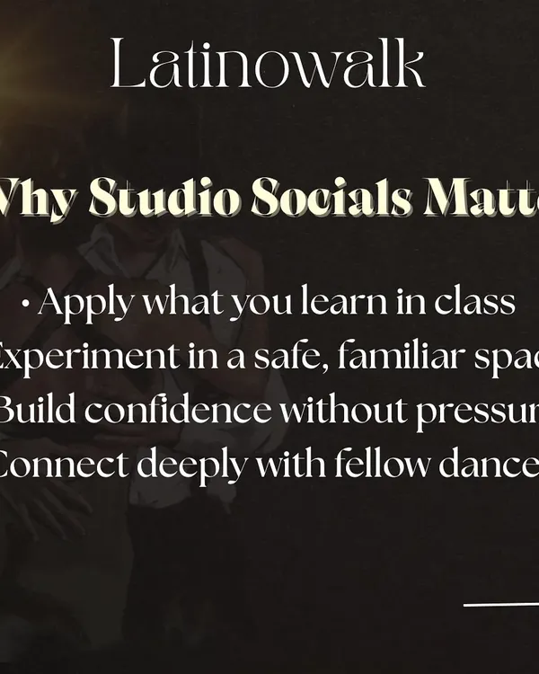 Studio socials are where you apply what you learn, experiment in a safe space, build confidence, and connect with fellow dancers.