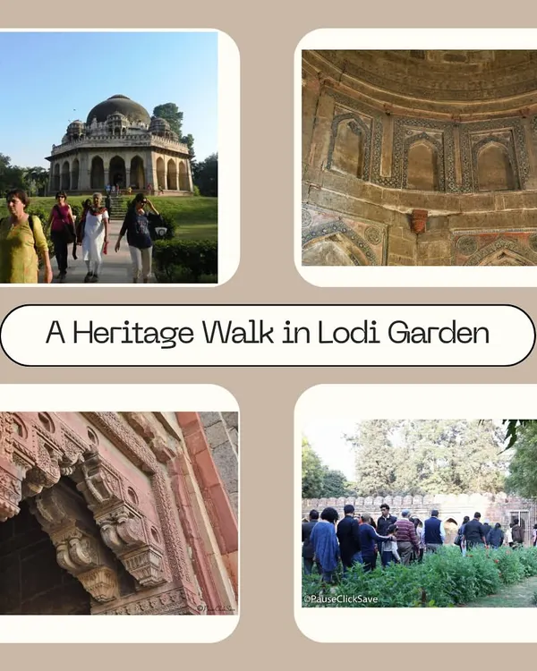 A collage from our heritage walk in Lodi Garden, a 15th-century park that holds magnificent tombs from the Sayyid and Lodi dynasties.