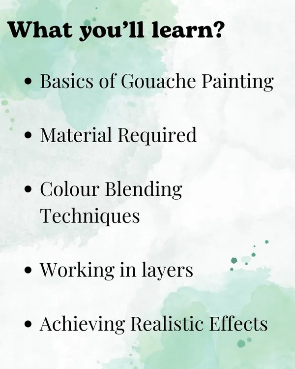 An informational graphic detailing what you'll learn in my Gouache Painting Workshop, from basics and materials to color blending and layering.