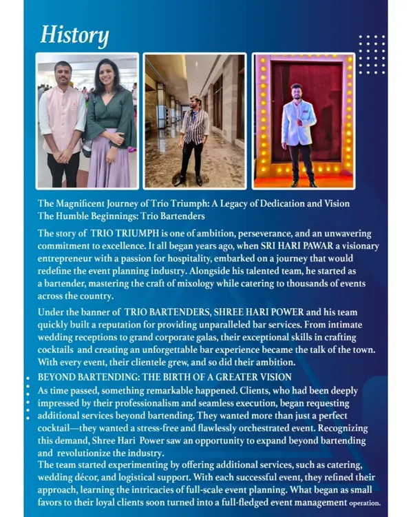 The magnificent journey of Trio Triumph, from our humble beginnings as Trio Bartenders to a visionary event planning company. This is the story of our ambition and dedication.