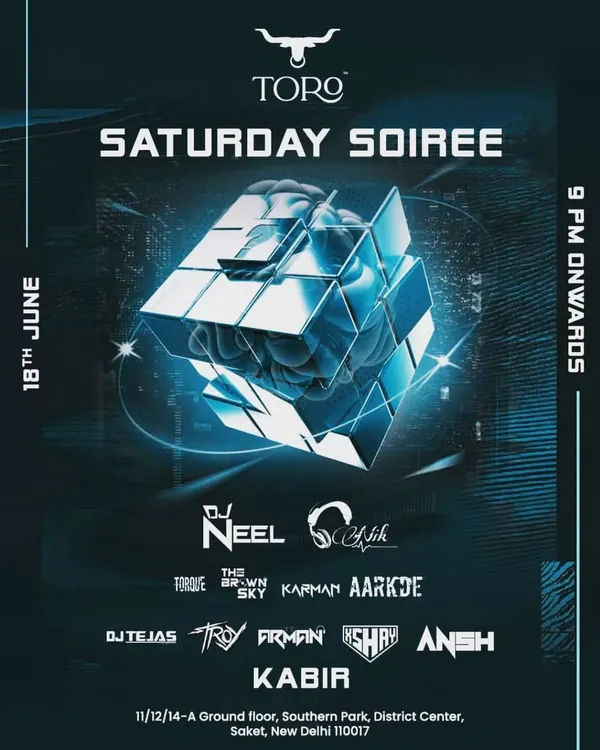 This flyer for "Saturday Soiree" at Toro Saket is an example of my promotional work, which includes details for guestlist entry and table reservations.