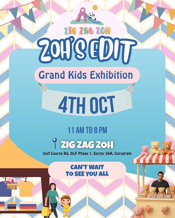 Announcing Zoh's Edit, our grand kids' exhibition. This poster invites everyone to a day of fun stalls, play, and goodies at our Gurugram location.