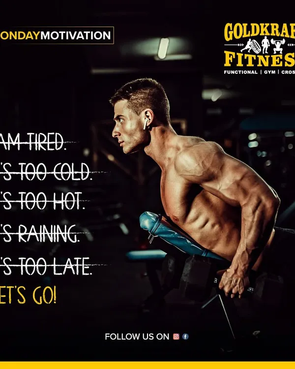 I am tired. It's too cold. It's raining. Let's go! No excuses. The pain you feel today will be the strength you feel tomorrow.