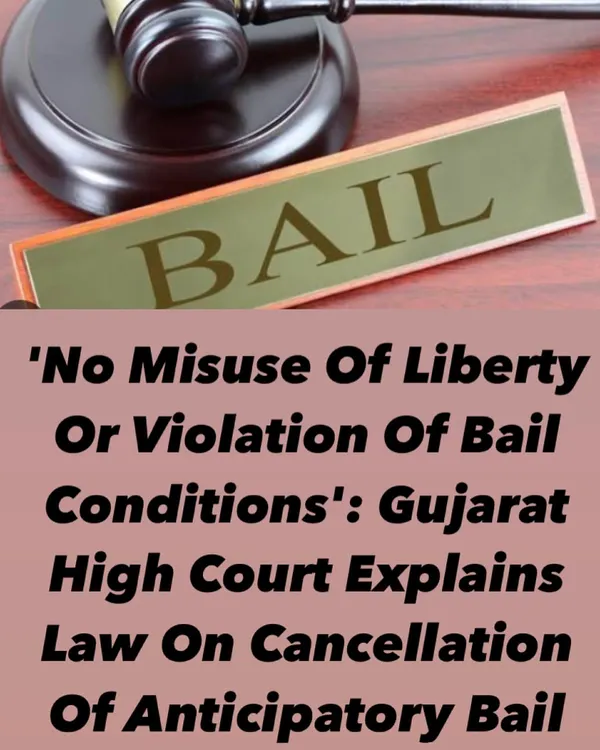 Understanding the conditions for anticipatory bail is crucial. This ruling highlights that bail cannot be cancelled without misuse of liberty, a principle I use to protect my clients.