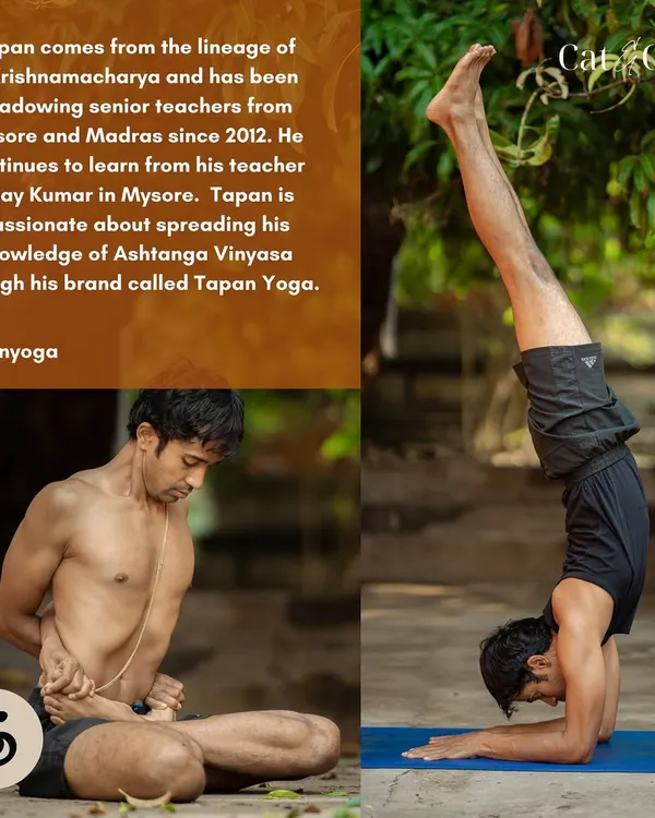 Learn from Tapan, an authentic teacher from the T. Krishnamacharya lineage. He guides the Ashtanga Vinyasa practice, helping you deepen your understanding of breath and philosophy. His own practice, shown here in a seated twist and a forearm stand, reflects his dedication.