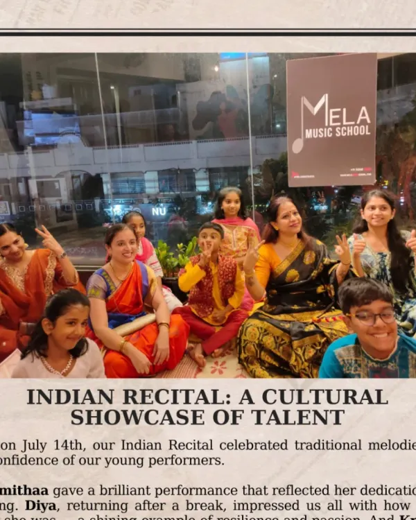 Our Indian Recital was a cultural showcase of talent, celebrating traditional melodies and the confidence of our young performers in a beautiful newspaper-style feature.