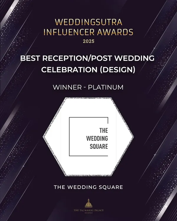 I am so proud to have won the Platinum award for Best Reception/Post Wedding Celebration Design at the WeddingSutra Influencer Awards 2025.