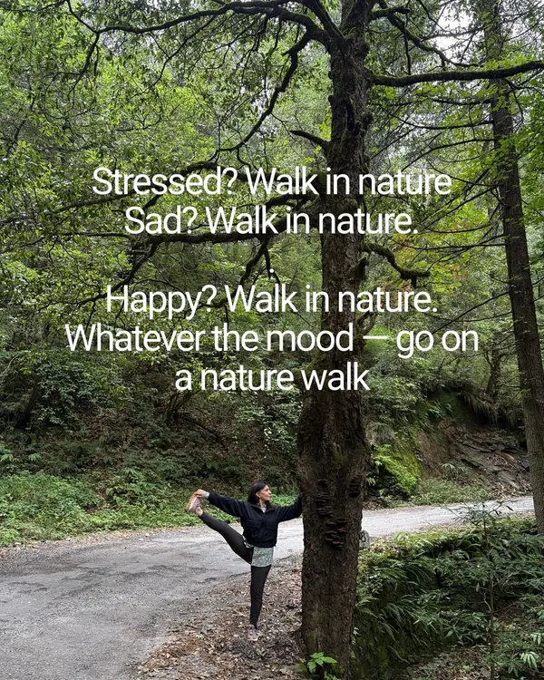 "Stressed? Walk in nature. Sad? Walk in nature." Here I am combining my love for yoga and nature with a pose against a tree. A walk in the woods is a balm for any mood.