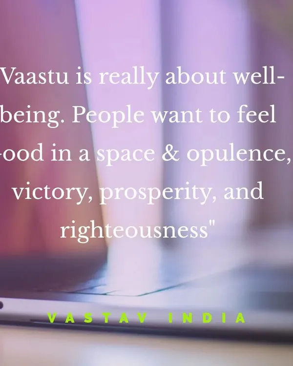 At its heart, Vastu is about enhancing well-being. My work is driven by the desire to create spaces where people feel good, where the energy supports their aspirations for prosperity, victory, and a life of righteousness and opulence.