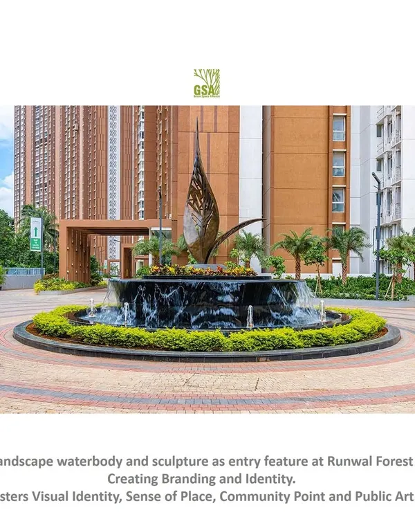 At the entrance to Runwal Forest, this water feature with a nature-themed sculpture serves as a landmark. The roundabout creates a strong visual identity and sense of place, welcoming residents and visitors with the soothing sound of water and a piece of public art.