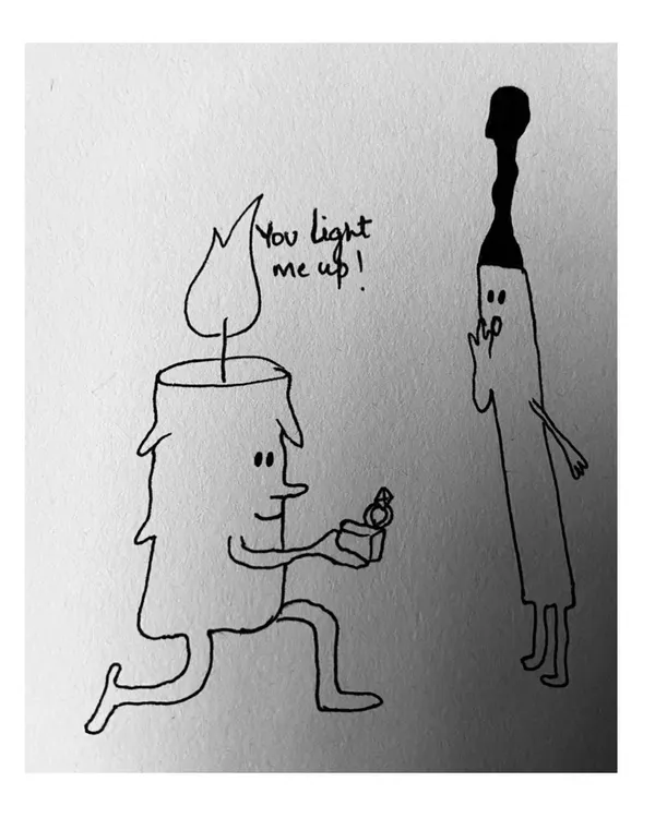 "You light me up!" This simple doodle of a candle proposing to a matchstick is a perfect example of the playful and heartfelt illustrations I love to create.
