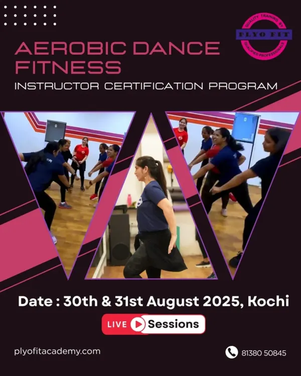 This is an announcement for our Aerobic Dance Fitness Instructor Certification Program in Kochi. We offer live sessions to teach you how to lead energetic and effective dance fitness classes.