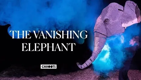 The promotional image for 'The Vanishing Elephant'. As a co-composer, my role was to help create the musical world for this magical story, which has since toured New York and the UK.