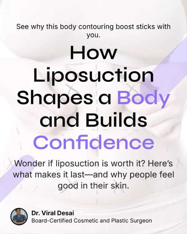 This is the core philosophy of my approach to liposuction. It is a procedure designed to build confidence by refining your body's shape. The results are not just physical but emotional, helping you feel good in your own skin.
