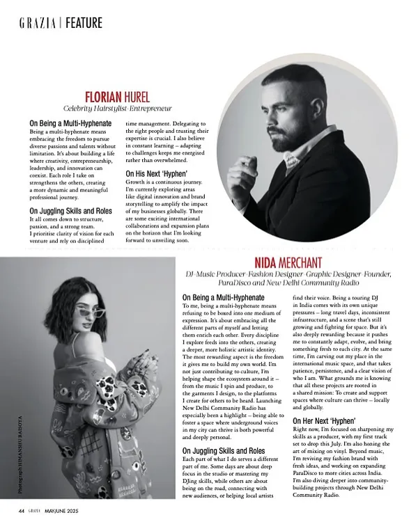 My feature in Grazia India as a "multi-hyphenate." The article discusses my journey as a DJ, music producer, fashion designer, and graphic designer, and how I balance all these roles.