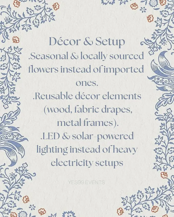 My decor philosophy centers on sustainability. I prioritize locally sourced flowers, reusable structures made of wood and metal, and energy-efficient LED lighting to create stunning setups with a minimal environmental footprint.