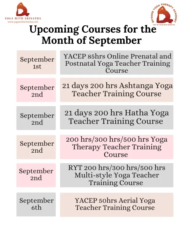 Our upcoming courses for September. Offerings include Prenatal, Ashtanga, Hatha, and Multi-style Yoga Teacher Trainings.