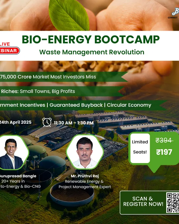 The Bio-Energy Bootcamp webinar advertisement highlights the ₹75,000 Crore market opportunity in waste management. It shows an aerial view of a Bio-CNG plant, emphasizing our expertise in helping clients tap into rural markets and leverage government incentives.