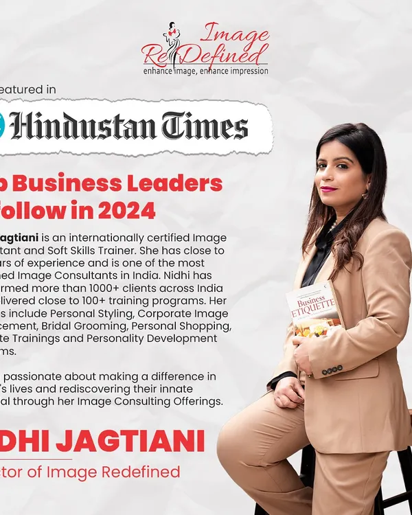 I am honored to be featured in the Hindustan Times as a Top Business Leader to follow. This recognition reflects my commitment to empowering professionals to build a powerful personal brand and achieve their career goals through expert image consulting and soft skills training.