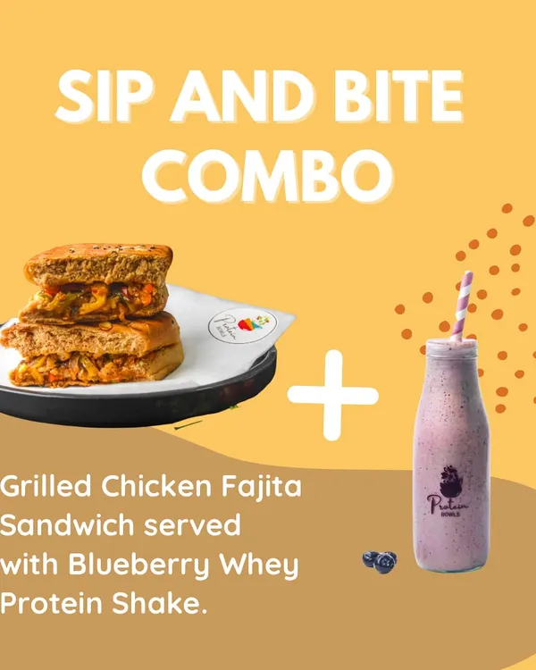 Try my Sip and Bite Combo, which pairs the delicious Grilled Chicken Fajita Sandwich with a refreshing Blueberry Whey Protein Shake for a complete, high protein meal.