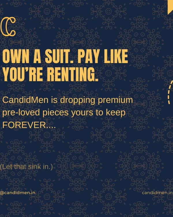 Own a suit, pay like you're renting. That's our promise. We're dropping premium pre-loved pieces for you to keep forever. Let that sink in.