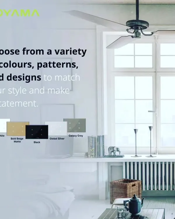 Match your smart switches to your personal style. We offer a variety of colors and finishes, including Ivory White, Bold Beige Matte, Black, Global Silver, and Galaxy Grey, allowing you to make a design statement that complements your decor.