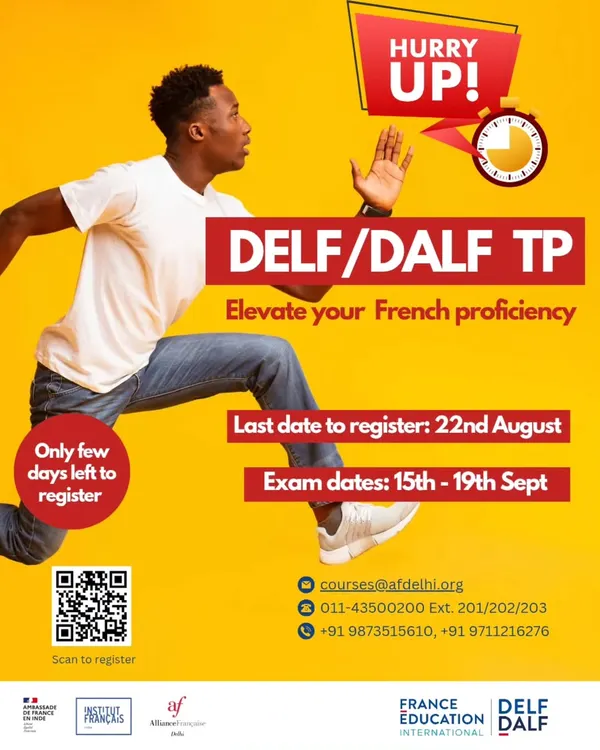 Don't miss your chance to get officially certified in French. This poster announces the registration deadline and exam dates for the DELF/DALF Tout Public (TP) session. Scan the QR code to register before all the spots are filled.