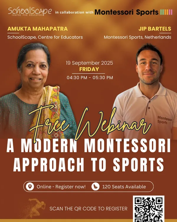 An announcement for our free webinar, "A Modern Montessori Approach to Sports." This session features our founder, Amukta Mahapatra, in conversation with Jip Bartels from Montessori Sports, Netherlands, sharing insights on transforming sports into a tool for holistic child development.