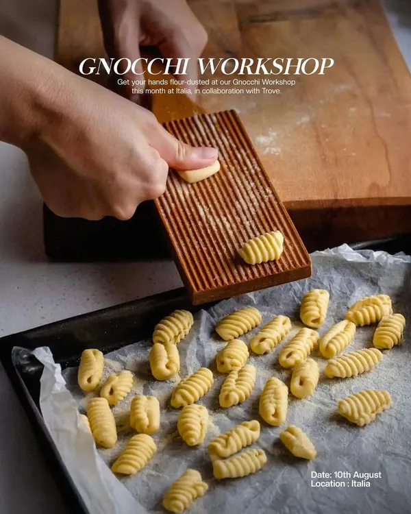 Get your hands flour-dusted at our Gnocchi Workshop. This poster announces a hands-on class at Italia where guests can learn to make the classic pasta from scratch.