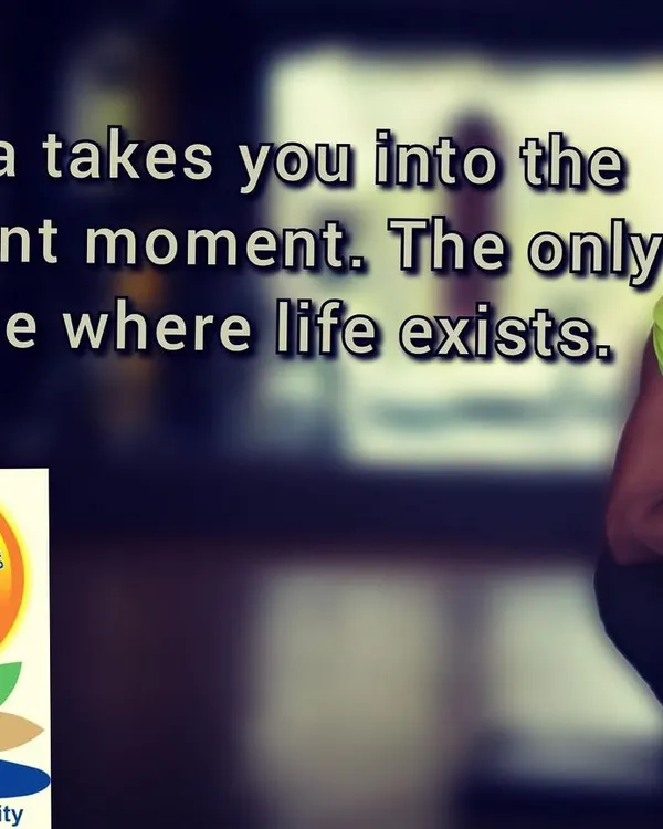 A reminder of the core purpose of our practice. Yoga brings you into the present moment, which is the foundation of mindfulness and meditation. This is where we find peace away from the chaos of daily life.