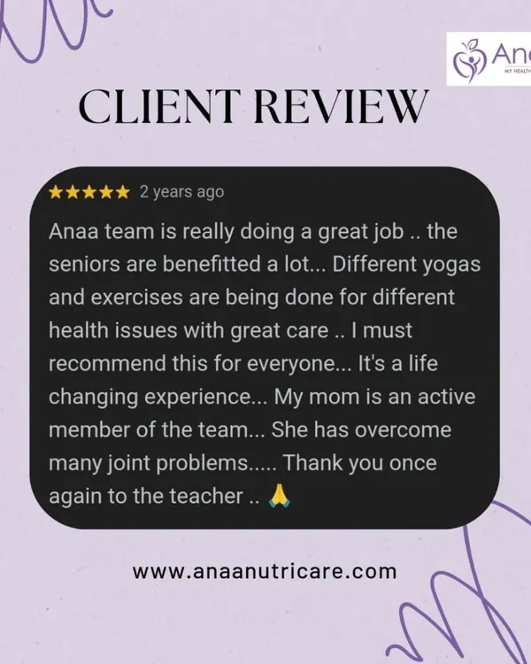 This review highlights how our programs benefit seniors. This client's mother overcame joint problems through our curated yoga and exercise sessions, calling it a "life-changing experience." We provide great care for every health issue.
