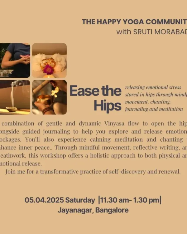 An invitation to our "Ease the Hips" workshop. This session combines Vinyasa flow, guided journaling, and meditation to release emotional stress stored in the hips.