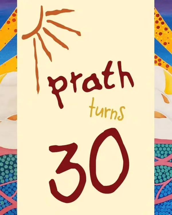 Prath turns 30! Since 1994, I have been committed to fostering creativity and excellence in art, and I'm so proud of the journey we've shared.