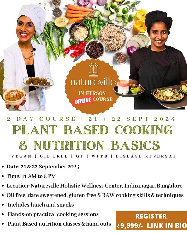This poster details our 2-Day Plant-Based Cooking and Nutrition Basics course. It's an intensive, in-person program covering oil-free, date-sweetened, gluten-free, and raw cooking techniques, complete with hands-on sessions and nutrition classes.