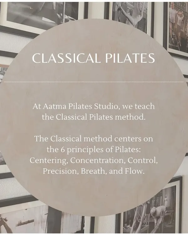 At Aatma Pilates Studio, we teach the Classical method, which centers on the six principles: Centering, Concentration, Control, Precision, Breath, and Flow.
