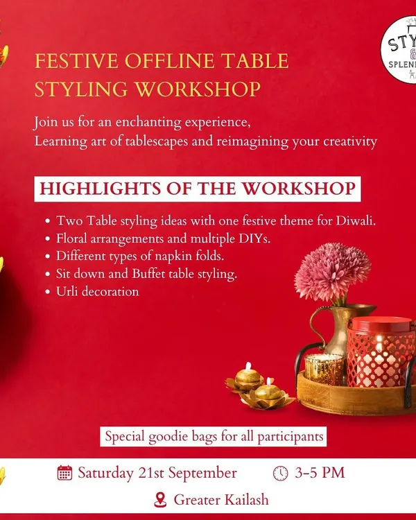 An announcement for our festive offline table styling workshop. Join us for an enchanting experience to learn the art of tablescapes, including floral arrangements, napkin folds, and Urli decoration.