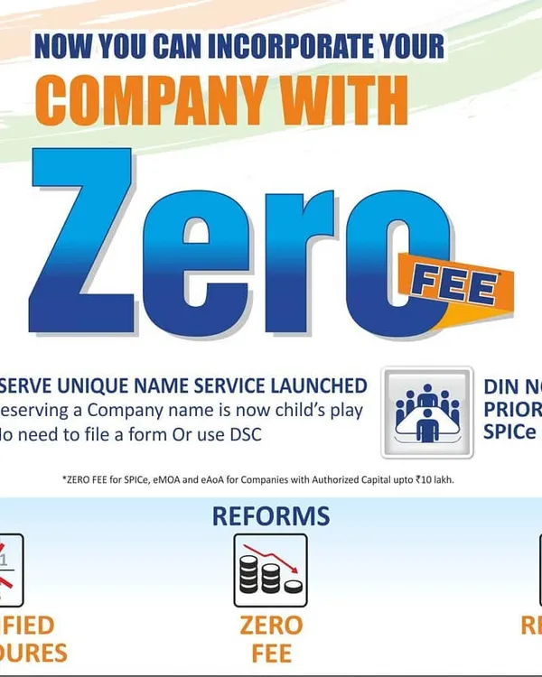 We help you take advantage of government initiatives like the 'Zero Fee' incorporation for companies with authorized capital up to ₹10 lakh. Our process is streamlined with simplified procedures and reduced timelines, making it easier than ever to launch your business.