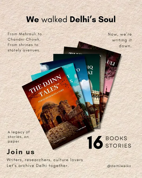 We walked Delhi's soul. Now, we're writing it down. We are turning our 16 most iconic walks into 16 unforgettable books, creating a written archive of Delhi's living history.