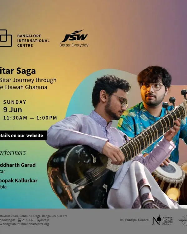 An announcement for "Sitar Saga," a journey through the Etawah Gharana at the Bangalore International Centre. I will be accompanying Siddharth Garud on sitar for this special performance.