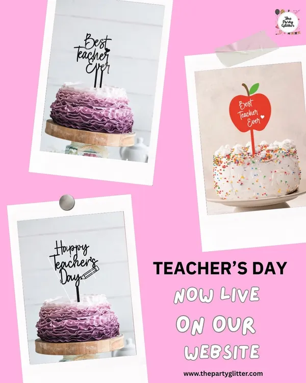 Planning something for Teacher's Day? Our collection of "Best Teacher Ever" and "Happy Teacher's Day" toppers are the perfect way to show appreciation.
