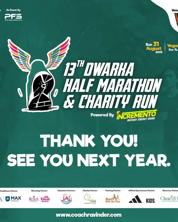 A huge thank you to all participants of the 13th Dwarka Half Marathon & Charity Run. This post-event graphic shows our gratitude and lists our valued partners who made the day a success.