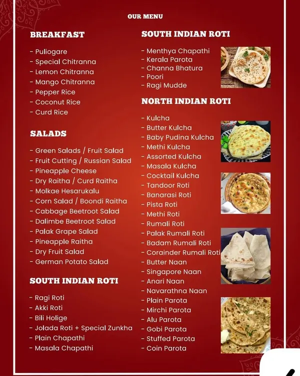 This section of our menu highlights the variety of Indian breads we offer, including South Indian specialties like Akki Roti and an extensive list of North Indian rotis, naans, and kulchas.