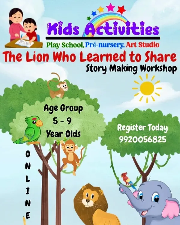 An announcement for our online "The Lion Who Learned to Share" story making workshop. These sessions for 5 to 9-year-olds include storytelling, puppet shows, art, and music to make learning values fun.