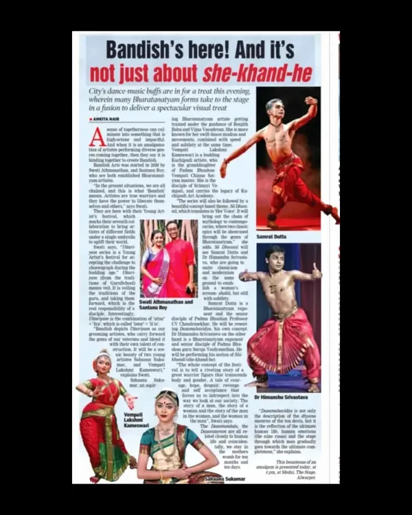 A press clipping from my performance in Chennai. The article discusses the fusion of different Bharatanatyam forms, highlighting my production "Shikhandi" as part of the festival.