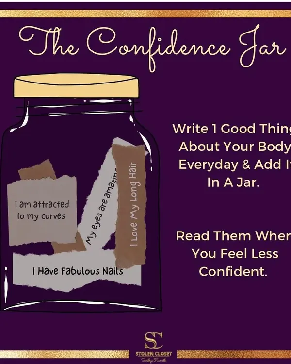 This is my 'Confidence Jar' exercise, a powerful tool to combat self-doubt. The idea is simple: write one good thing about your body every day and add it to a jar. When you feel low, read them. It’s a practical step towards body acceptance and self-love.