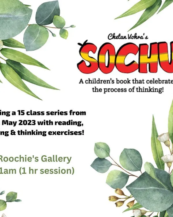 Announcing our 15-class series based on Chetan Vohra's 'Sochu' books. We will be doing reading, writing, and thinking exercises that celebrate the process of thinking.