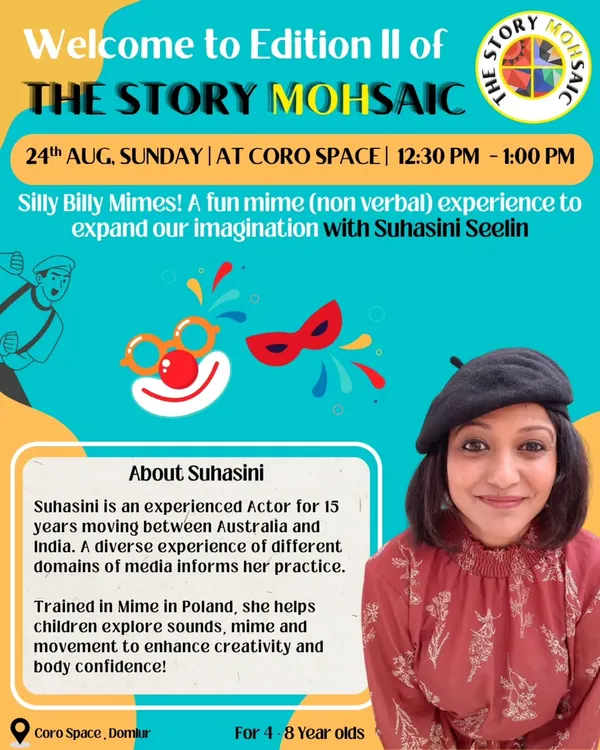 Actor Suhasini Seelin brought her 'Silly Billy Mimes' experience to our StoryMOHsaic festival. This non-verbal session helped children explore movement and enhance their creativity.