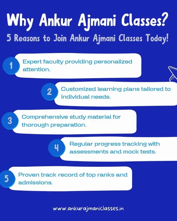 Why choose Ankur Ajmani Classes? Here are 5 key reasons, from our expert faculty and personalized learning plans to our proven track record of top ranks.